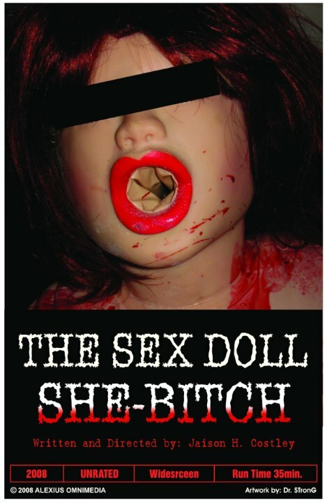 The Sex Doll She-Bitch (2009)