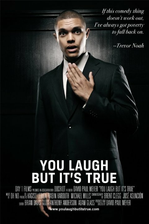 You Laugh But It's True (2011)