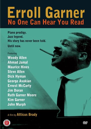 Erroll Garner: No One Can Hear You Read (2012)